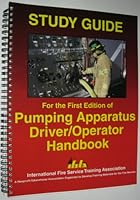 Study Guide for the First Edition of Pumping Apparatus Driver/Operator Handbook 0879391693 Book Cover