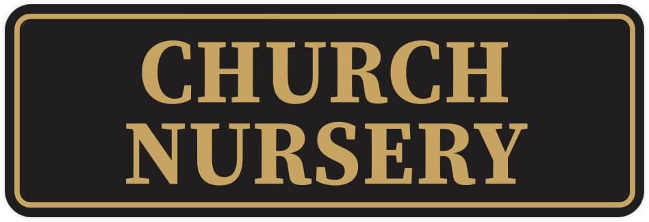 Standard Church Nursery Sign (Black Gold) - Large