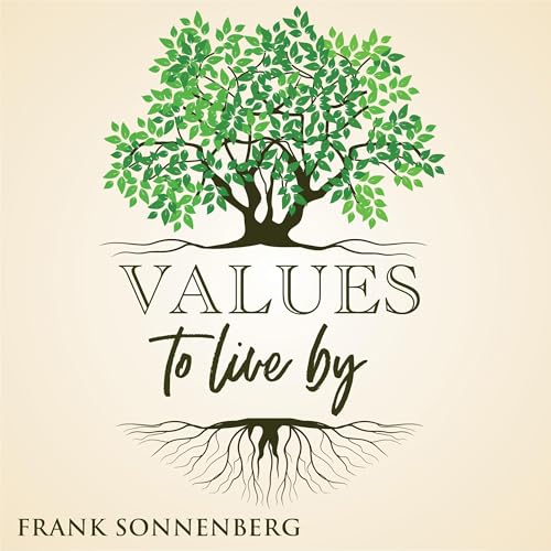 Values to Live By by Frank Sonnenberg episode artwork