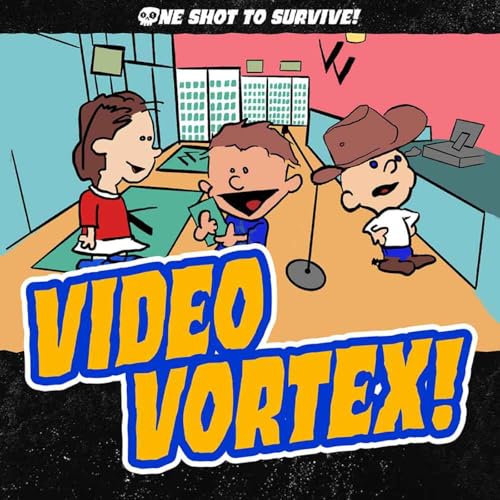 Episode 1: Video Vortex!