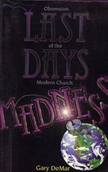 Paperback Last Days Madness: Obsession of the Modern Church Book