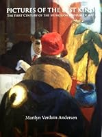 Pictures of the Best Kind: The First Century of the Muskegon Museum of Art 0985297204 Book Cover