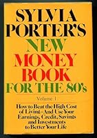 Sylvia Porter's New Money Book for the 80's Volume 1 B0012ZD6OY Book Cover