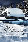 El último mejor lugar - SECUENCIAS NUEVAS