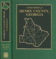 Cemeteries of Henry County, Georgia 0893088684 Book Cover