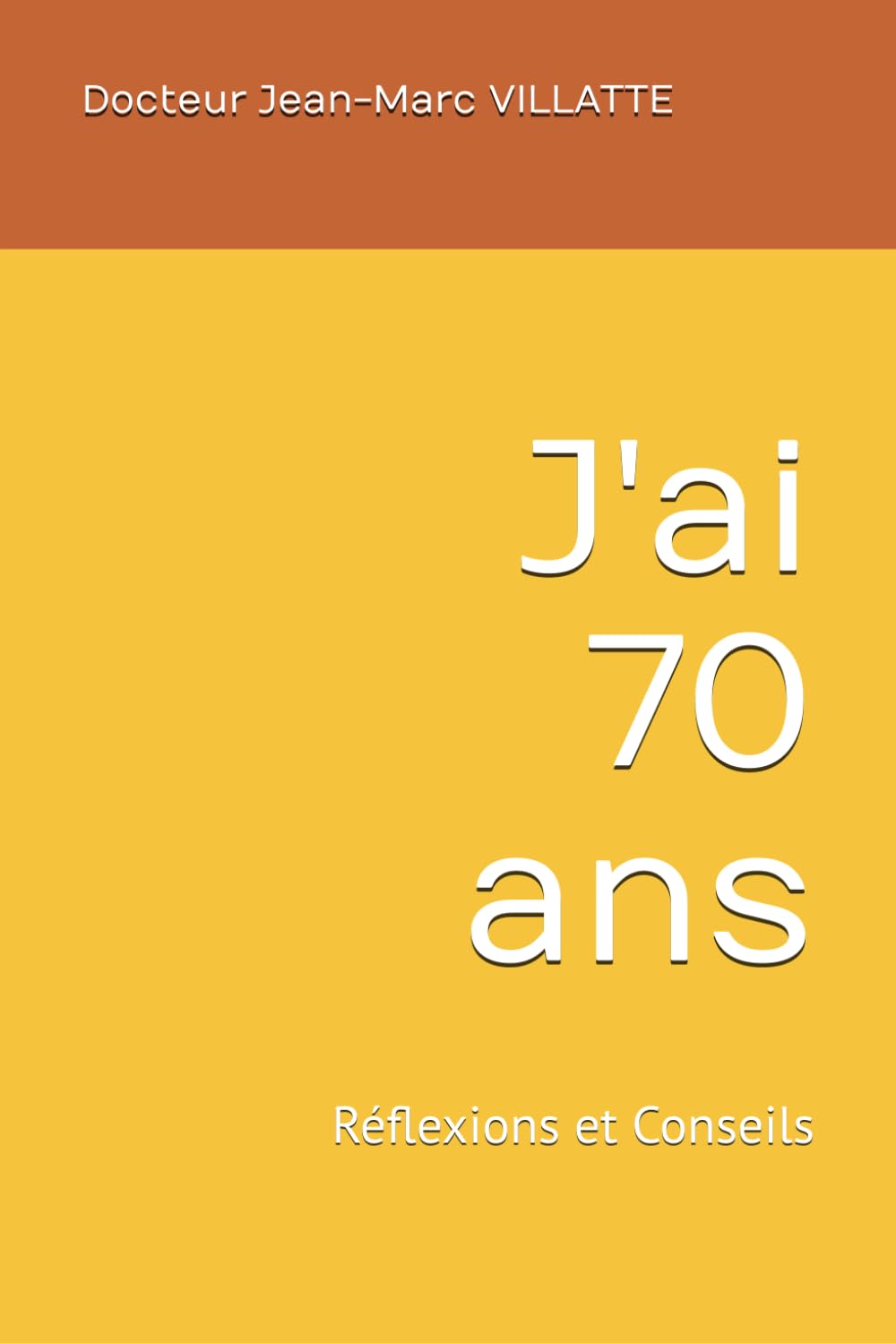 J'ai 70 ans