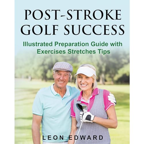 SUCCESSFULLY GOLFING AFTER A STROKE by Leon Edward episode artwork