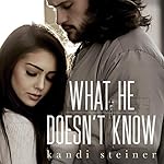 Cover of What He Doesn't Know