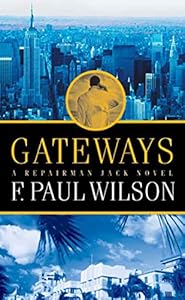 Gateways: A Repairman Jack Novel (Repairman Jack, 7)
