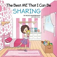 Sharing: The Best Me That I Can Be 1999118723 Book Cover