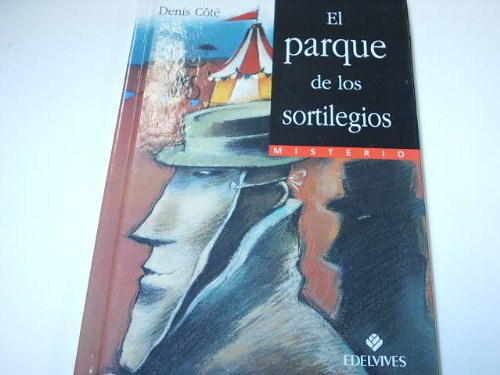 EL PARQUE DE LOS SORTILEGIOS Colección Misterios. Dibujos de Tino Gatagán. A partir de 10 años. Como Nuevo