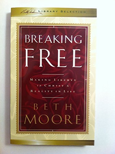 Breaking Free: Making Liberty in Christ a Reali... B00CAYM1E2 Book Cover