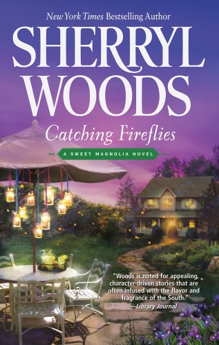 Catching Fireflies (The Sweet Magnolias, 9) [Large Print] 1410450538 Book Cover