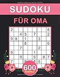  Sudoku für Oma: 600 Sudokus für Erwachsene von leicht bis mittel mit Lösungen, Rätselbuch Geschenk für Erwachsene und für Großeltern, oma.