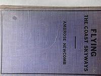 FLY THE COAST SKYWAYS OR JACK RALSTON'S SWIFT PATROL B00OYEKOLI Book Cover