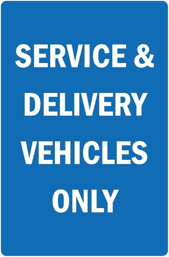 Service and delivery vehicles only street sign - 1mm flexible Plastic ...