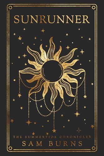 Sunrunner (The Summertide Chronicles Book 3)