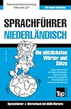 Sprachführer Deutsch-Niederländisch und Thematischer Wortschatz mit 3000 Wörtern (German Collection, Band 200)