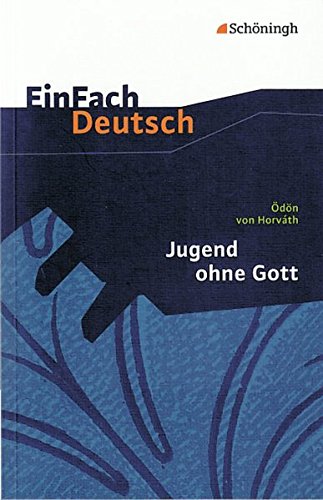 EinFach Deutsch - Textausgaben: Jugend ohne Gott