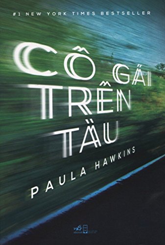 The Girl on the Train (Vietnamese Edition) [Vietnamese] B01CXPPYCI Book Cover