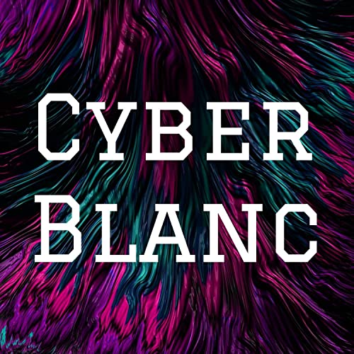 Cyber Blanc cover art