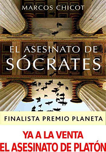 El Asesinato de Sócrates: Finalista Premio Planeta 2016