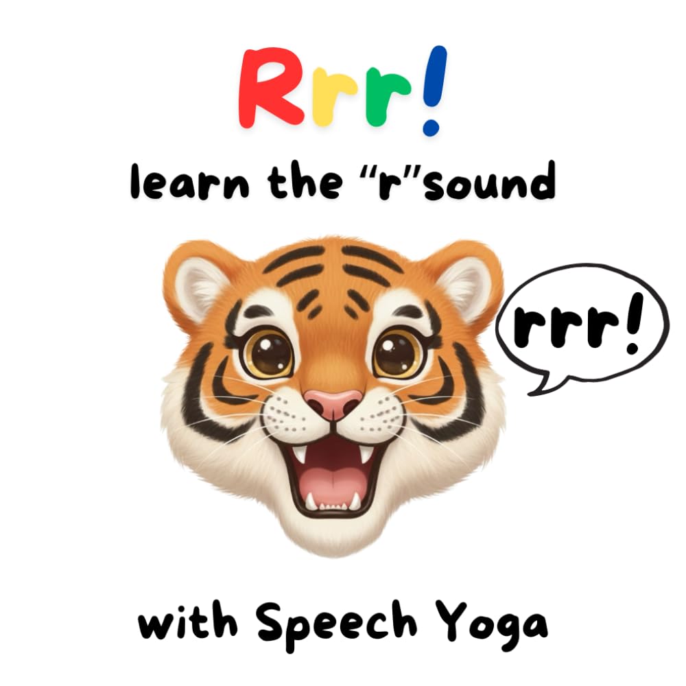 Rrr! Learn the "r" sound with Speech Yoga