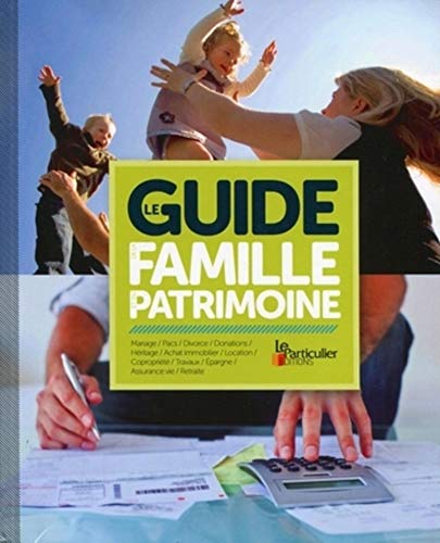 Télécharger Le guide de la famille et du patrimoine Livre PDF Gratuit