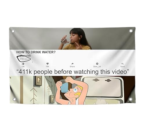 3x5 Feet Cool Internet Meme Flag with Quote ''411k People Before Watching This Video" with Four Brass Grommets - Single Sided Funny Office Poster for Photo Prop - Polyester Art Tapistrys for Parties