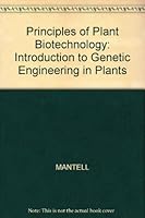 Principles of Plant Biotechnology 0632012153 Book Cover