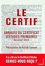 Download Le Certif. Annales du certificat d'études primaires, session 1959 PDF