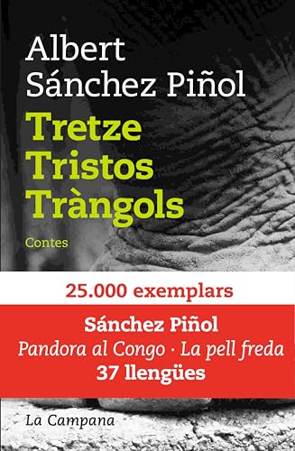 Tretze tristos tràngols: Contes (Catalan Edition)