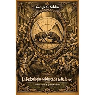 LA PSICOLOG&Iacute;A DEL MERCADO DE VALORES Audiolibro Por George C. Selden arte de portada