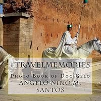 #travelmemories: Photo Book of Doc Gelo 1505776406 Book Cover