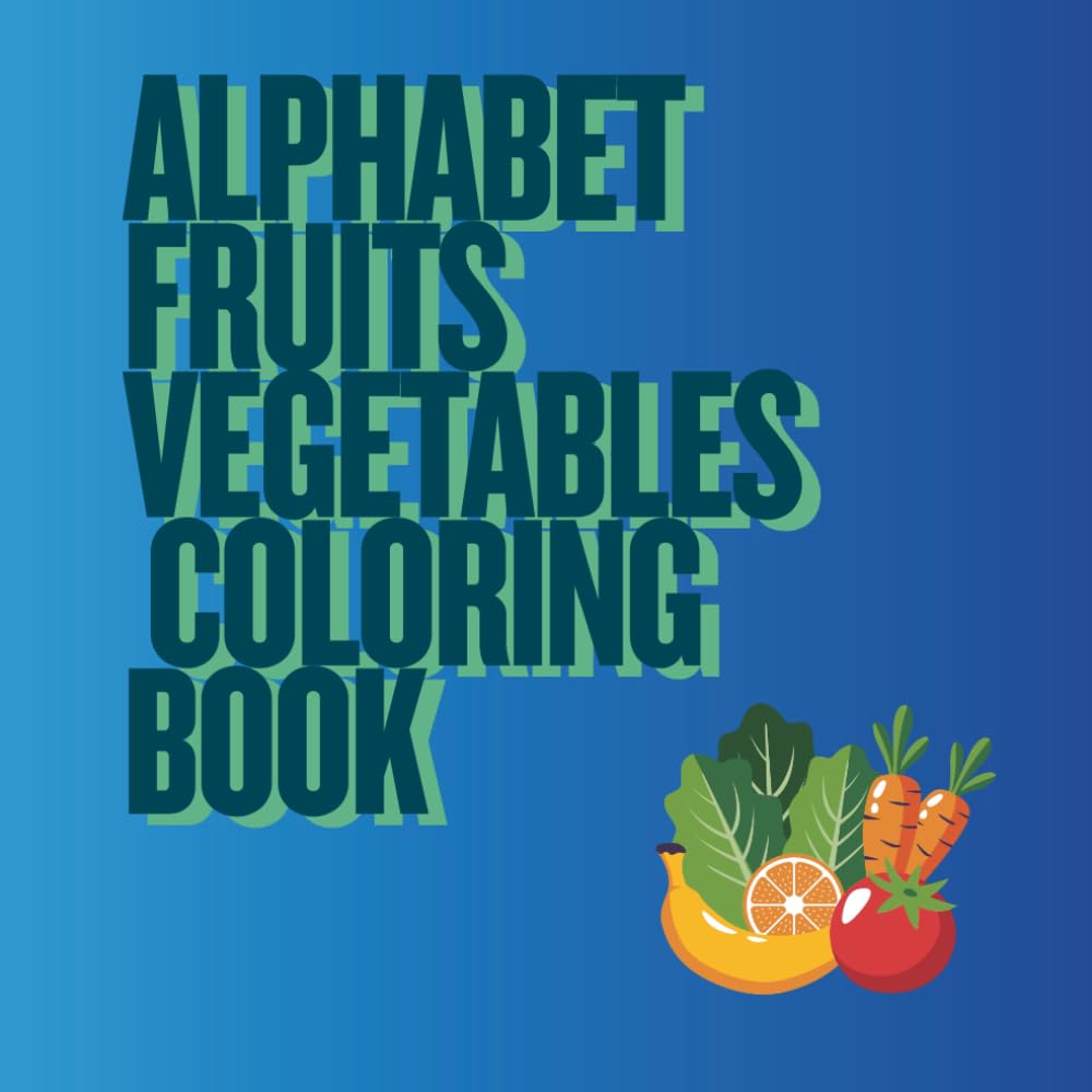 ALPHABET Fruits Vegetables COLORING BOOK