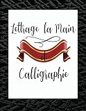 Lettrage à la main et calligraphie: Cahier d'exercices avec 3 styles différents pour les débutants en calligraphie moderne & lettrage à la main - Apprends le Hand Lettering.