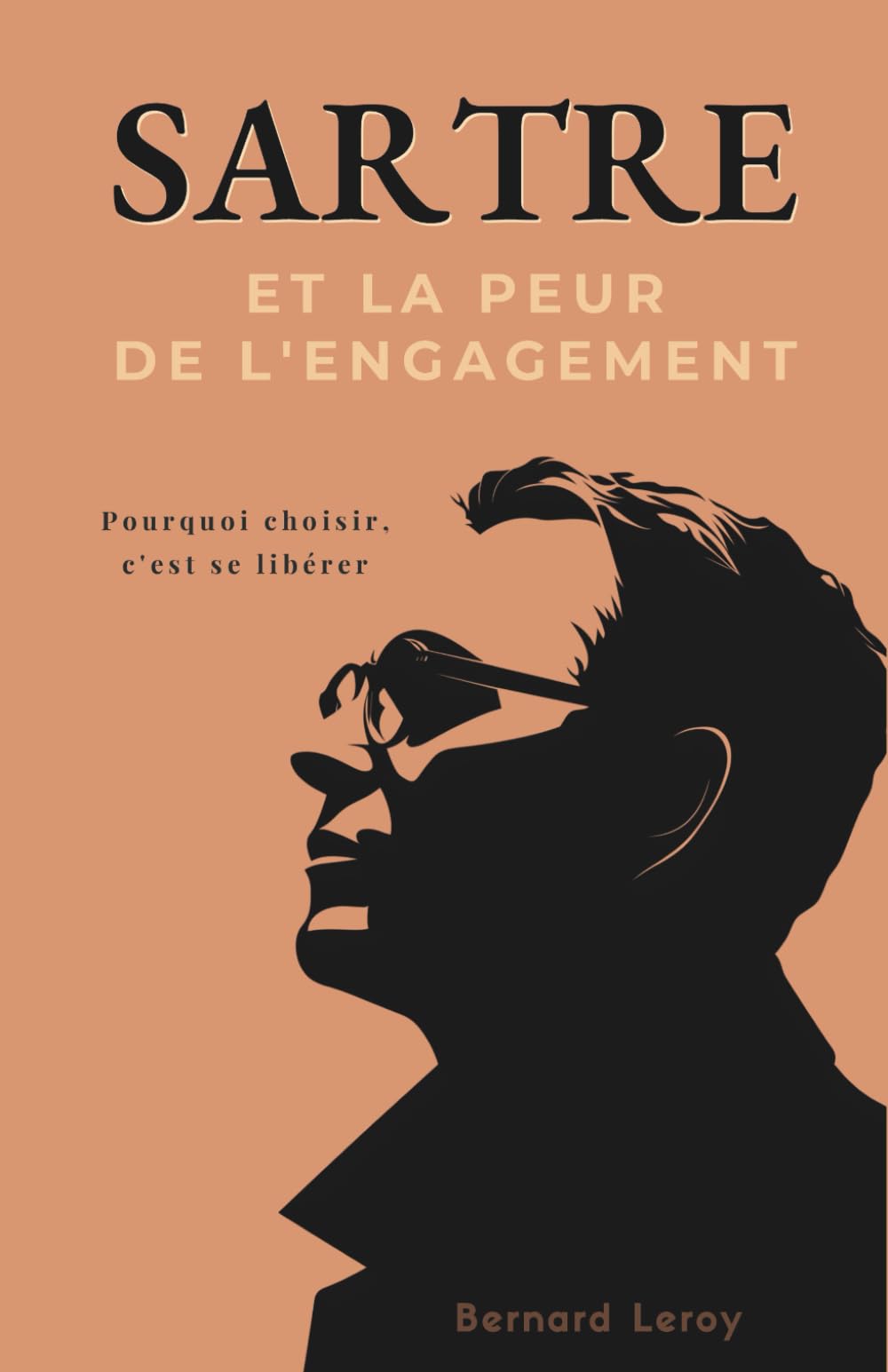Sartre et la peur de l'engagement : Pourquoi choisir, c'est se libérer