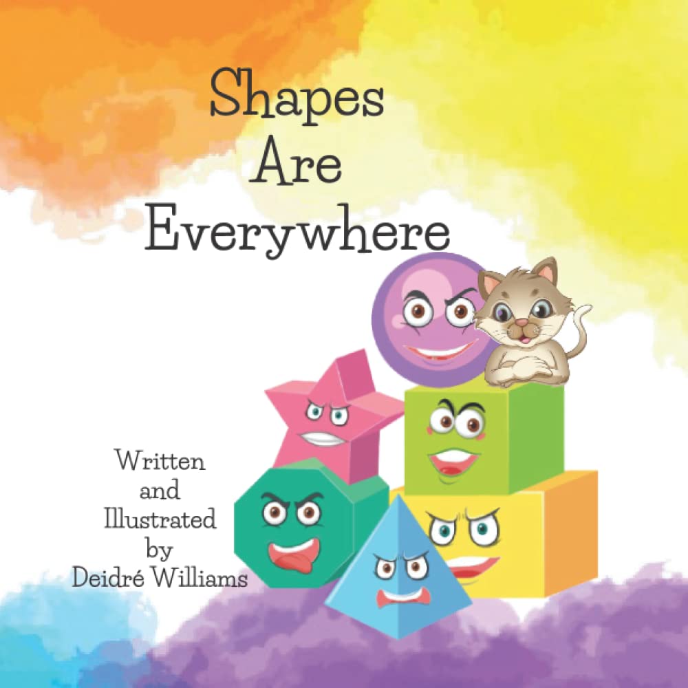 Shapes Are Everywhere: A Book Of Shapes (Noomie's Learning Adventures)