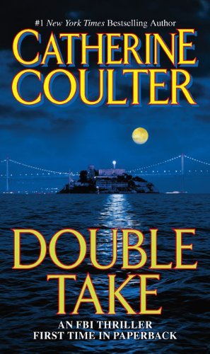 Double Take: An FBI Thriller by Catherine Coult... B01K3HW62O Book Cover
