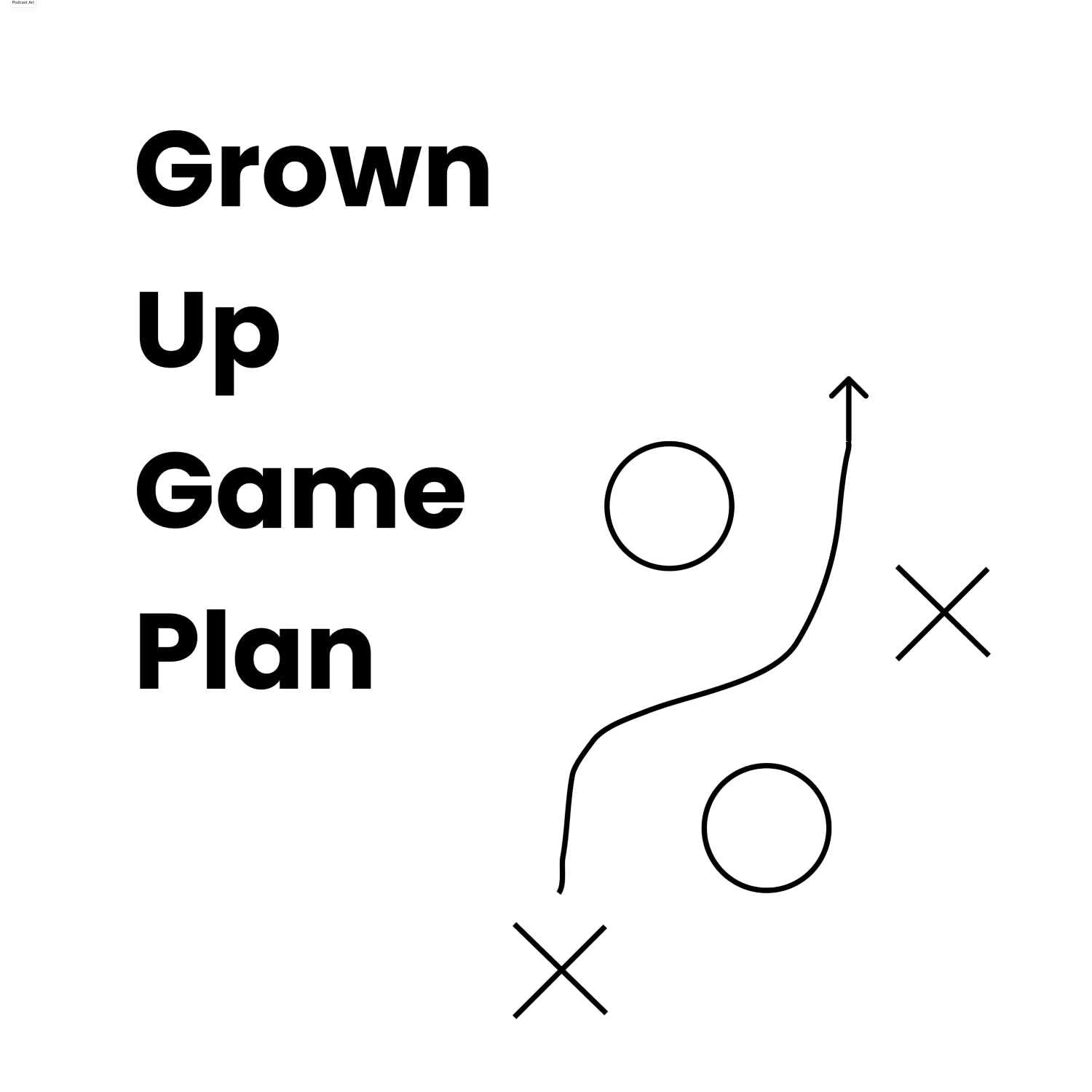 Grown Up Game Plan