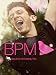 BPM (Beats Per Minute)