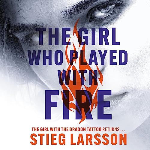 The Girl Who Played With Fire (Audio Download) Stieg Larsson, Saul