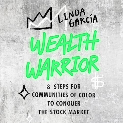 Wealth Warrior by Linda Garcia episode artwork