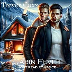 Cabin Fever Audiolibro Por Trevor Coxx arte de portada