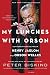 My Lunches with Orson: Conversations between Henry Jaglom and Orson Welles