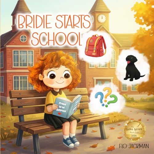 Bridie Starts School (The Bridie Collection)