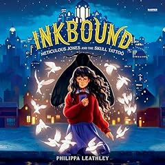 Inkbound: Meticulous Jones and the Skull Tattoo Audiolibro Por Philippa Leathley arte de portada