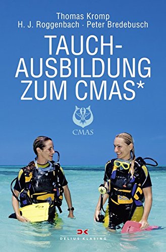 Tauchausbildung zum CMAS* Tauchausbildung zum CMAS*