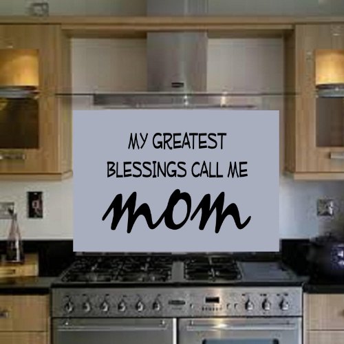 My Greatest Blessings Call Me Mom -Wall-Decal-21"Wide X 11"High-Black Or White #TOP4