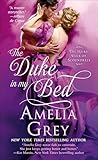 The Duke In My Bed (The Heirs' Club of Scoundrels Book 1)